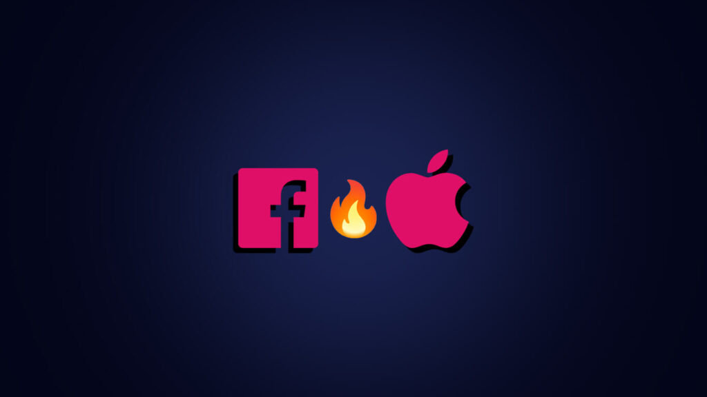 Facebook x Apple: como evitar que a briga entre as gigantes atrapalhe a sua campanha de marketing?
