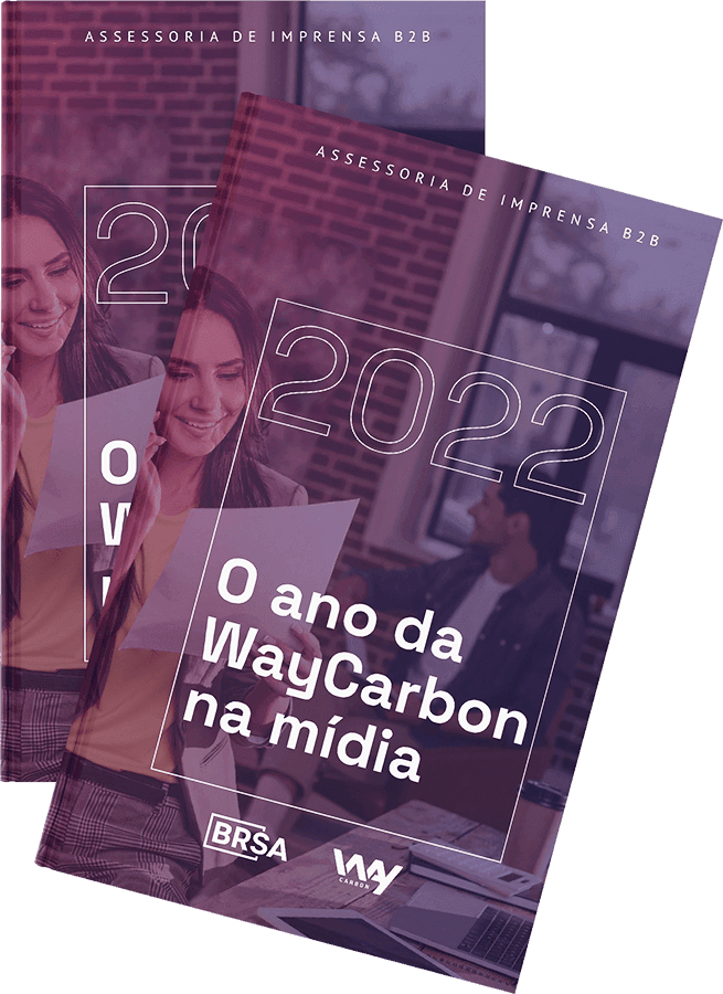 BRSA - Branding and Sales - Das manchetes às páginas de um livro: conheça a trajetória de sucesso da WayCarbon na mídia